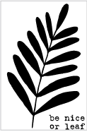 20260 Mini Be Nice Or Leaf Set Florafaunaclear Com